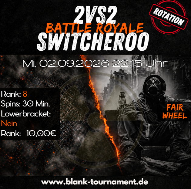 2VS2 BATTLE ROYALE SWITCHEROO FAIRWHEEL 8-