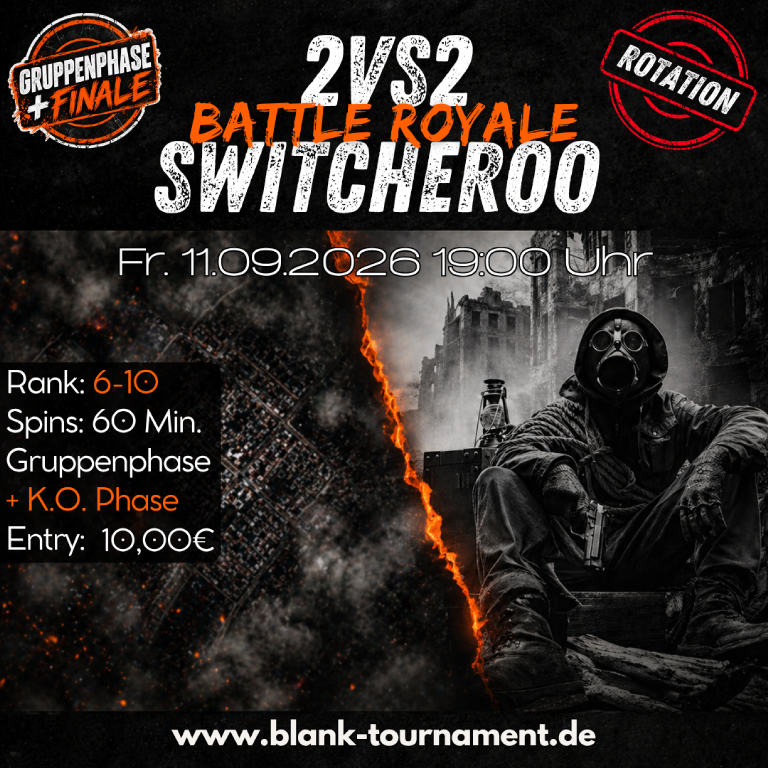 2VS2 BATTLE ROYALE SWITCHEROO SWITCHEROO 6-10
