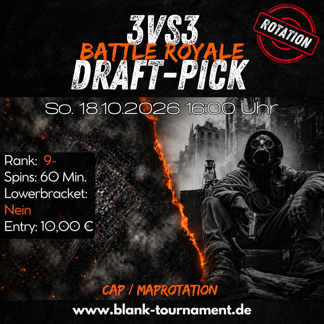 3VS3 BATTLE ROYALE DRAFT-PICK 9-