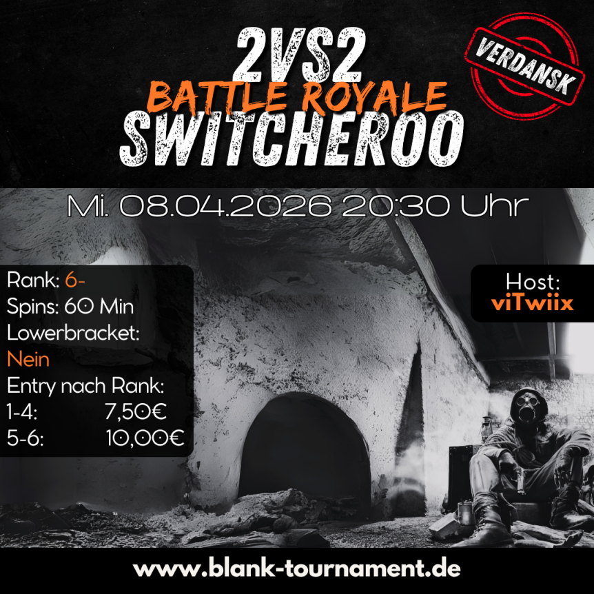 2VS2 BATTLE ROYALE SWITCHEROO 6- Uhr