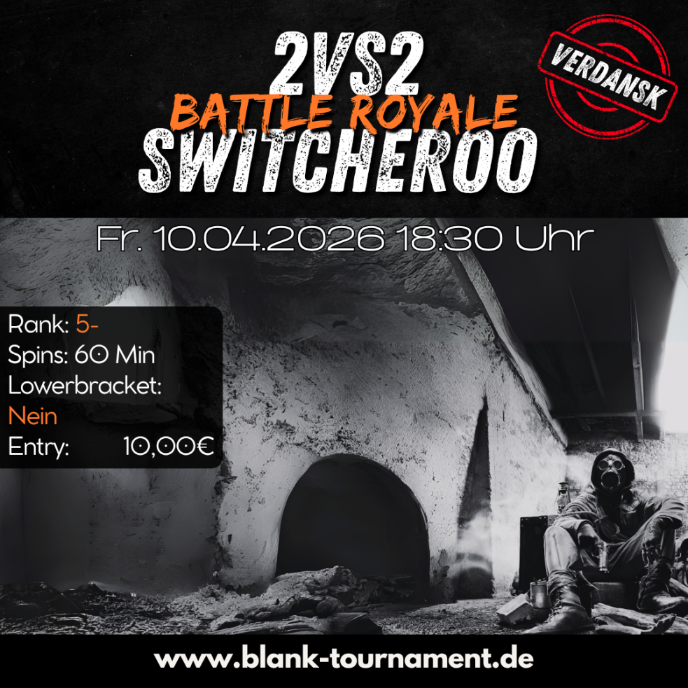2VS2 BATTLE ROYALE SWITCHEROO 5- Uhr