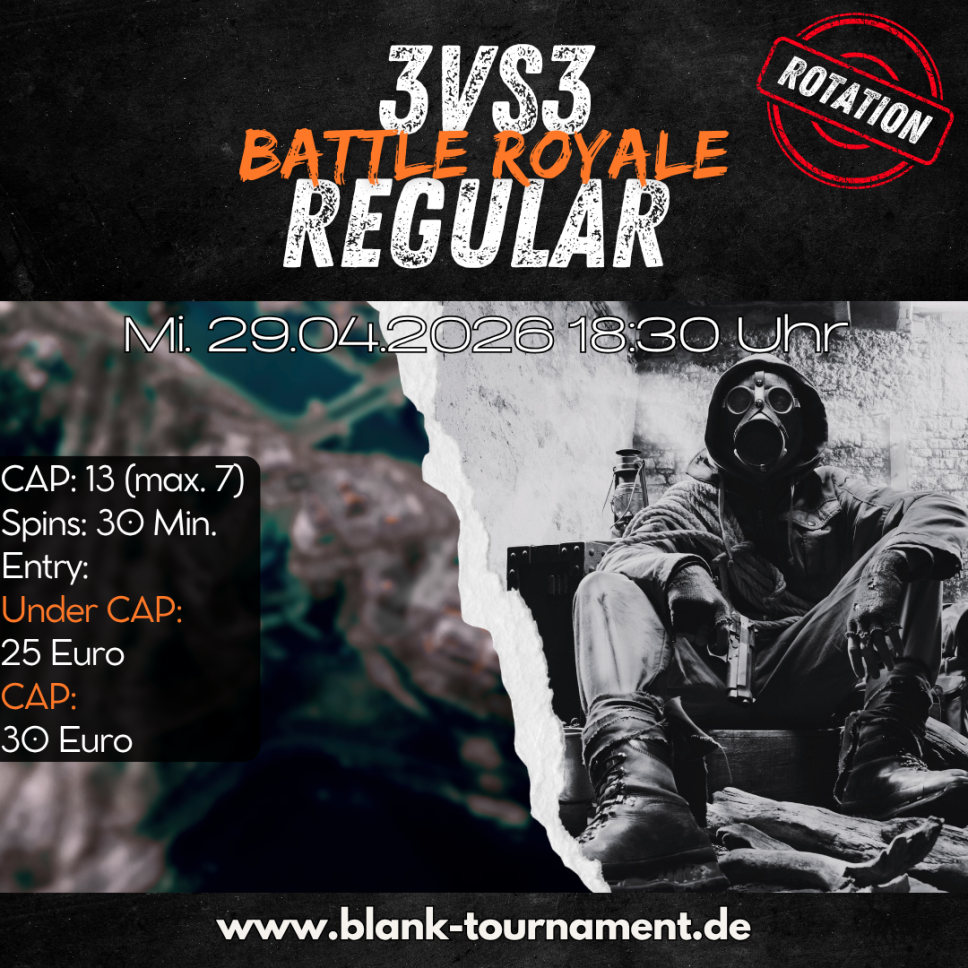 3VS3 BATTLE ROYALE REGULAR 13 CAP (Max. 7)