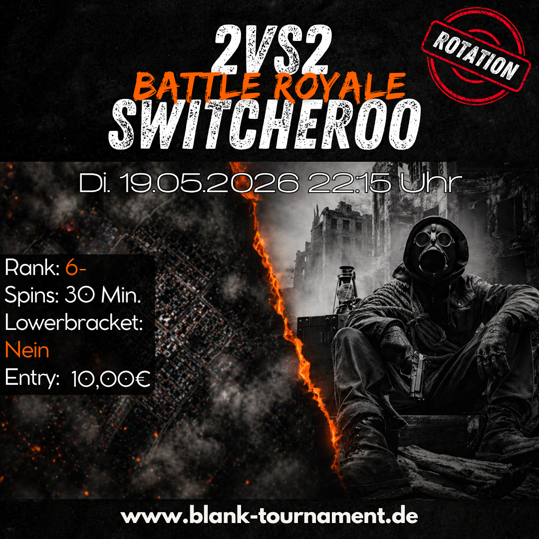 2VS2 BATTLE ROYALE SWITCHEROO 6-